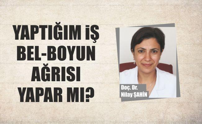 Yaptığım İş Bel-Boyun Ağrısı Yapar Mı?