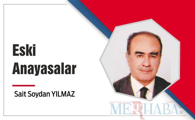 ESKİ ANAYASALAR
