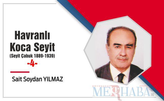 Havranlı Koca Seyit -4-