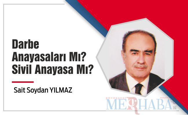 Darbe Anayasaları Mı? Sivil Anayasa Mı?