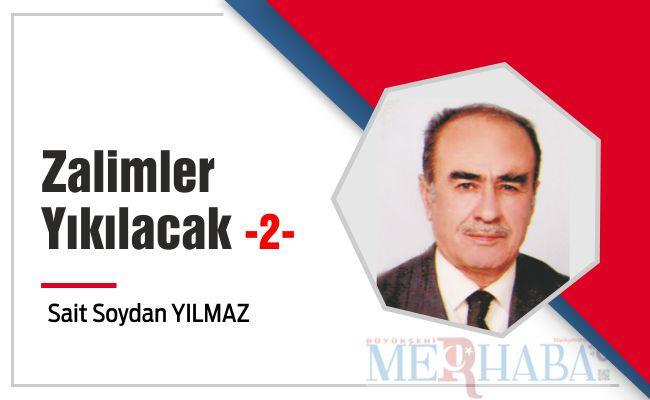 Zalimler Yıkılacak -2-