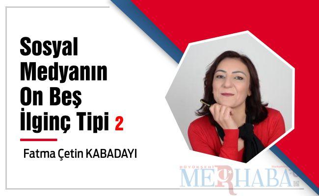 Sosyal Medyanın On Beş İlginç Tipi 2