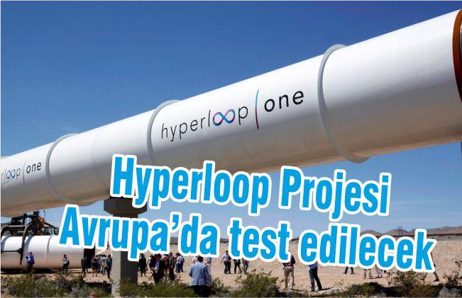 Elon Musk’ın Hyperloop Projesi Avrupa’da Test Edilecek