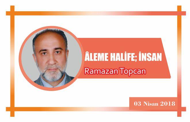 ÂLEME HALİFE; İNSAN