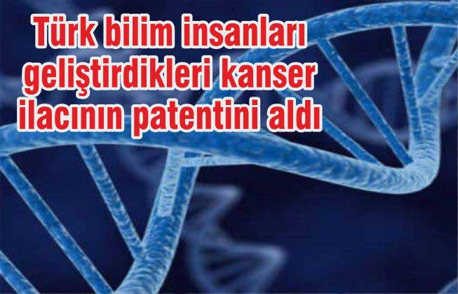 Türk Bilim İnsanları, Geliştirdikleri Kanser İlacının Patentini Aldı
