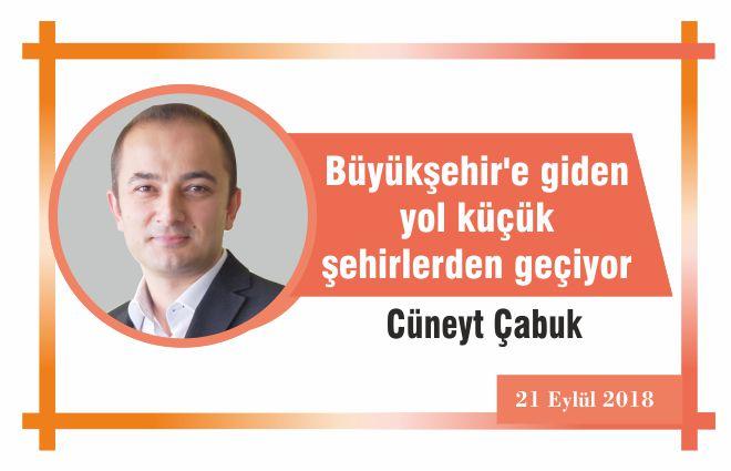 Büyükşehir’e giden yol küçük şehirlerden geçiyor