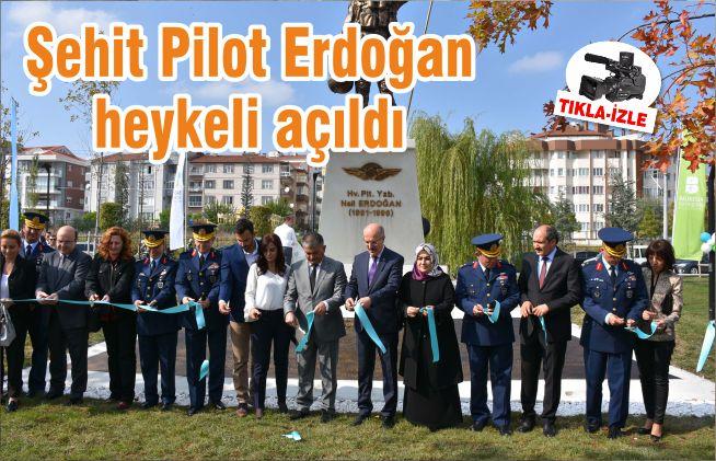 Şehit Pilot Erdoğan heykeli açıldı