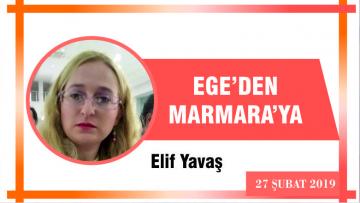EGE’DEN MARMARA’YA