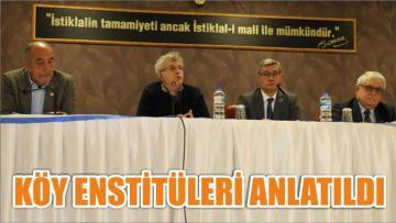 KÖY ENSTİTÜLERİ ANLATILDI