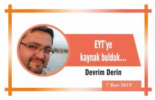 EYT’ye kaynak bulduk…