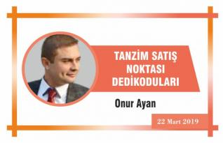 TANZİM SATIŞ NOKTASI DEDİKODULARI