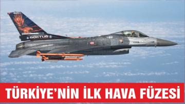 Türkiye’nin ilk hava füzeleri atışa hazırlanıyor