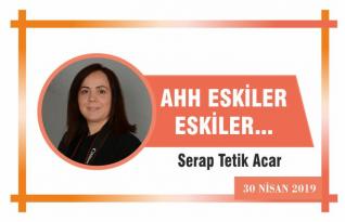 Ah Eskiler Eskiler