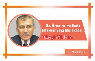 Hz. Ömer ra ve Derin Tefekkür veya Murakabe. .