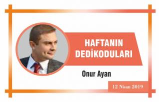 HAFTANIN DEDİKODULARI