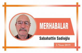 MERHABALAR !