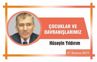 Çocuklar ve Davranışlarımız. ..