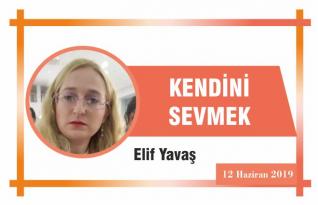 KENDİNİ SEVMEK