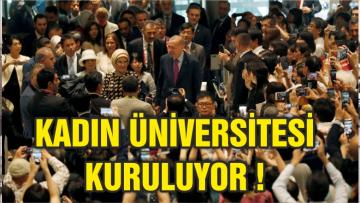 KADIN ÜNİVERSİTESİ KURULUYOR