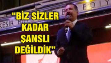 “BİZ SİZLER KADAR ŞANSLI DEĞİLDİK”