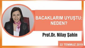 BACAKLARIM UYUŞTU: NEDEN?