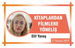 KİTAPLARDAN FİLMLERE YÖNELİŞ