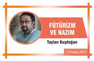 FÜTÜRİZM VE NAZIM