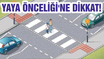 YAYA ÖNCELİĞİ’NE DİKKAT!