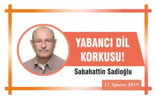 YABANCI DİL KORKUSU!