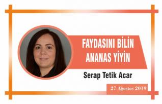 FAYDASINI BİLİN ANANAS YİYİN