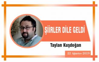 ŞİİRLER DİLE GELDİ