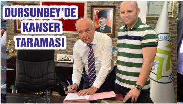 DURSUNBEY’DE KANSER TARAMASI