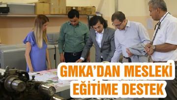 GMKA’DAN MESLEKİ EĞİTİME DESTEK