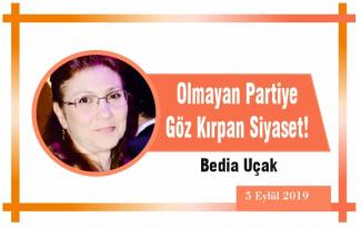 Olmayan Partiye Göz Kırpan Siyaset!