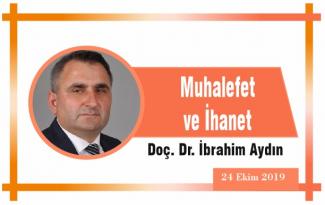 Muhalefet ve İhanet
