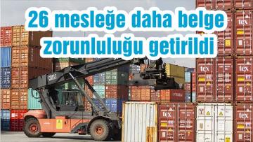26 mesleğe daha belge zorunluluğu getirildi