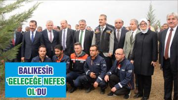 BALIKESİR ‘GELECEĞE NEFES OL’DU
