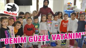 “BENİM GÜZEL VATANIM”