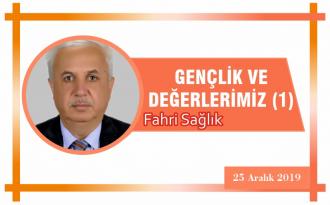 GENÇLİK VE DEĞERLERİMİZ ( 1 )