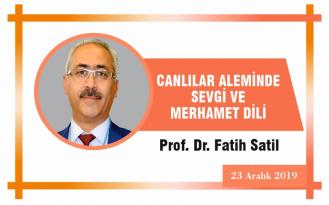 CANLILAR ALEMİNDE SEVGİ VE MERHAMET DİLİ