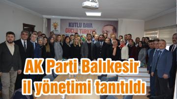 AK Parti Balıkesir il yönetimi tanıtıldı