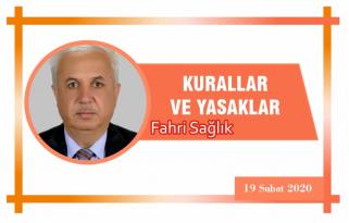KURALLAR VE YASAKLAR