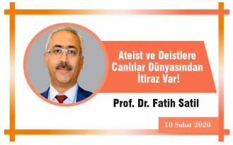 Ateist ve Deistlere Canlılar Dünyasından İtiraz Var!