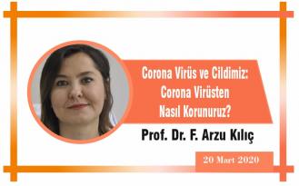 Corona Virüs ve Cildimiz: Corona Virüsten Nasıl Korunuruz?
