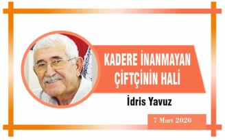 KADERE İNANMAYAN ÇİFTÇİNİN HALİ