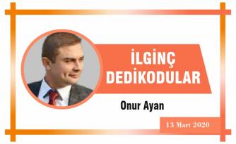 İLGİNÇ DEDİKODULAR
