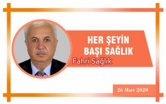HER ŞEYİN BAŞI SAĞLIK