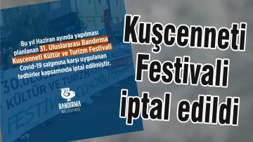 Kuşcenneti Festivali iptal edildi
