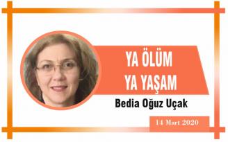 YA ÖLÜM YA YAŞAM