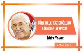 TÜRK HALKI YAZICIOĞLUNU YÜREKTEN SEVMİŞTİ